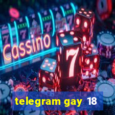 telegram gay 18